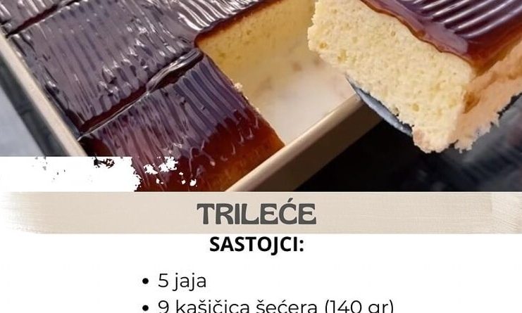 Najprostiji, a najlepši recept za trileće, gotovo za 5 minuta: Nema ukusnijeg i sočnijeg slatkiša, a izdašan je i jeftin. Najprostiji, a najlepši recept za trileće, gotovo za 5 minuta: Nema ukusnijeg i sočnijeg slatkiša, a izdašan je i jeftin. - featured image