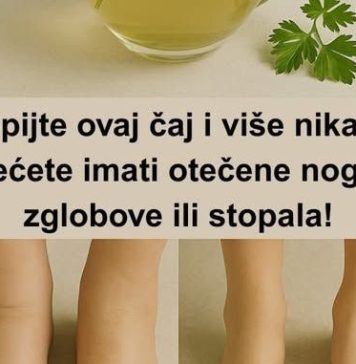 Ovaj čaj me spasio – Popijte ovaj čaj i više nikada nećete imati otečene noge, zglobove ili stopala! Ovaj čaj me spasio – Popijte ovaj čaj i više nikada nećete imati otečene noge, zglobove ili stopala! - featured image